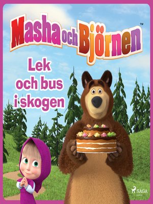 cover image of Masha och Björnen--Lek och bus i skogen